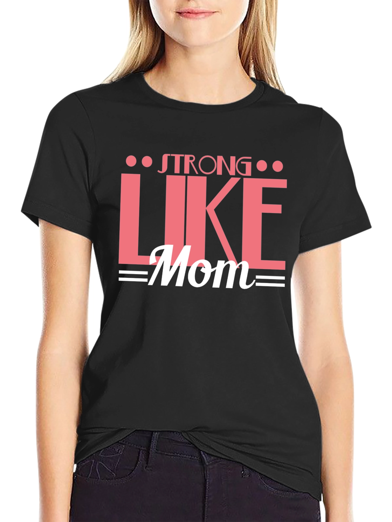 Strong Like Mom Graphic Tee - Black Cotton T-Shirt