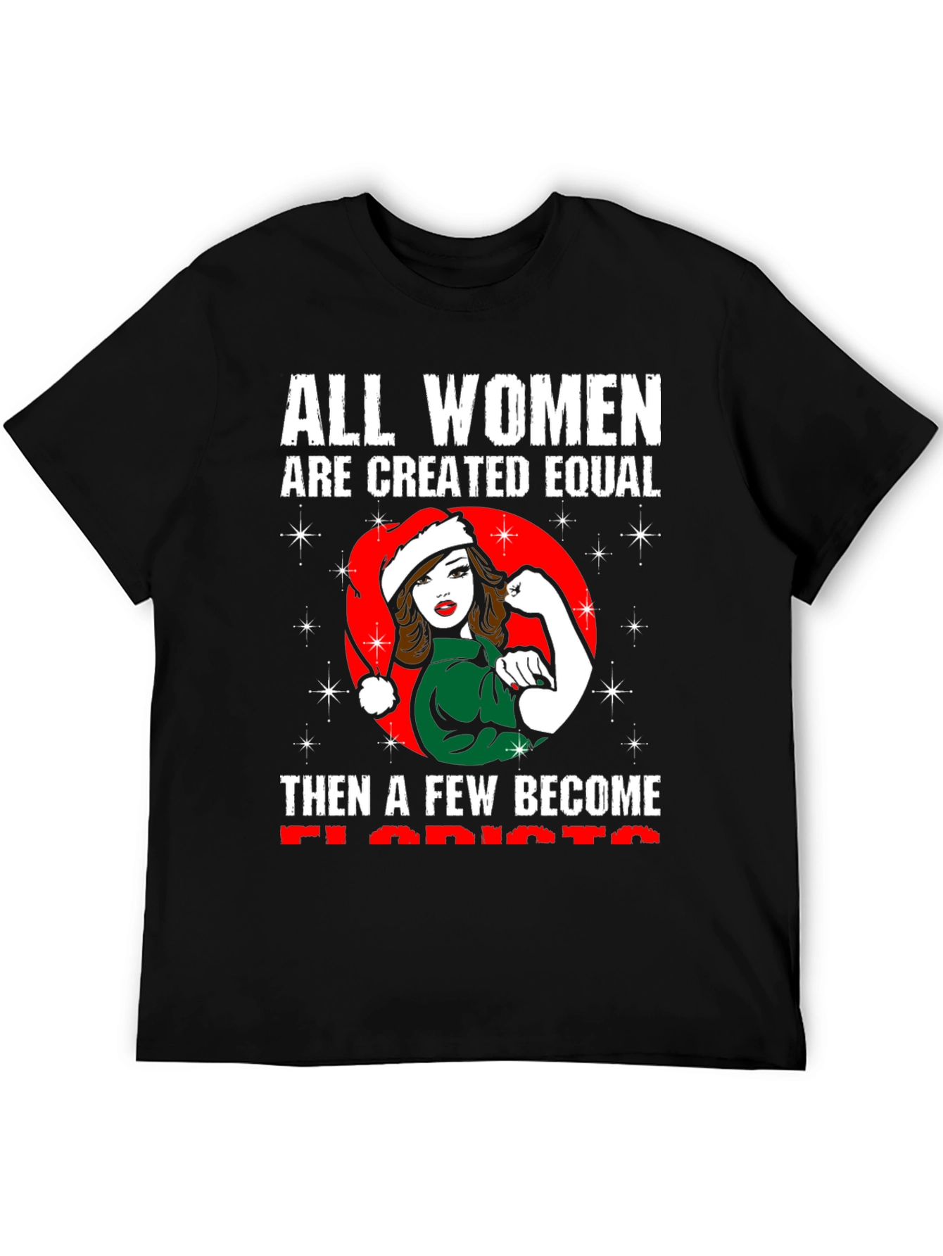Empowered Florist Womens T-Shirt