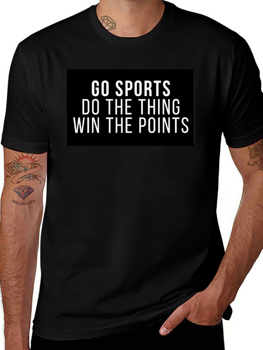 Go Sports T-Shirt - Funny Slogan Tee