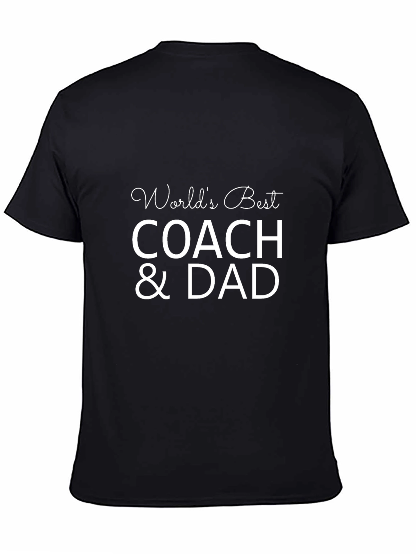Worlds Best Coach & Dad Black T-Shirt