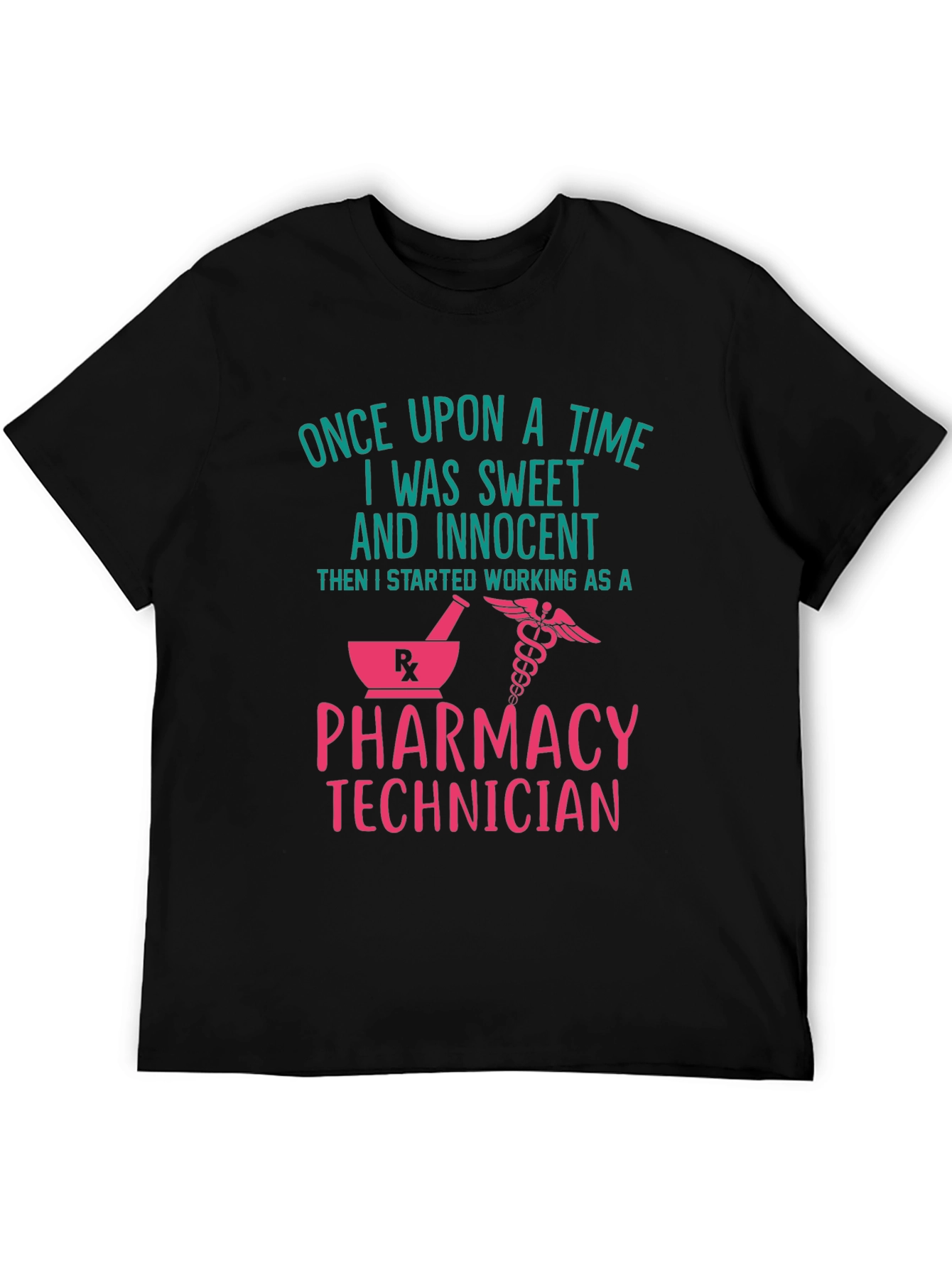 Pharmacy Technician Humor T-Shirt