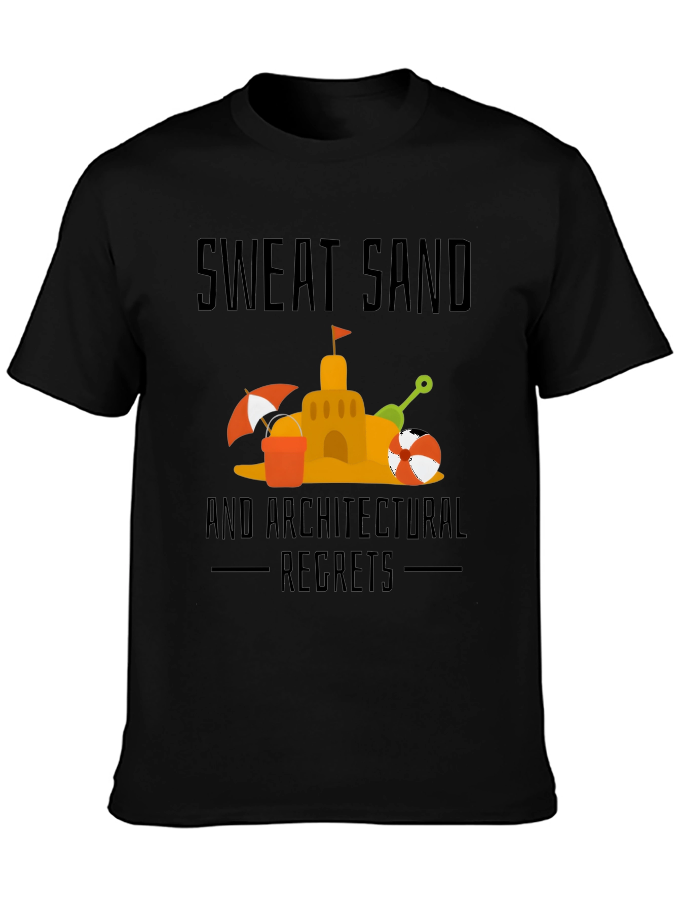 Sweat Sand & Architectural Regrets Graphic Tee
