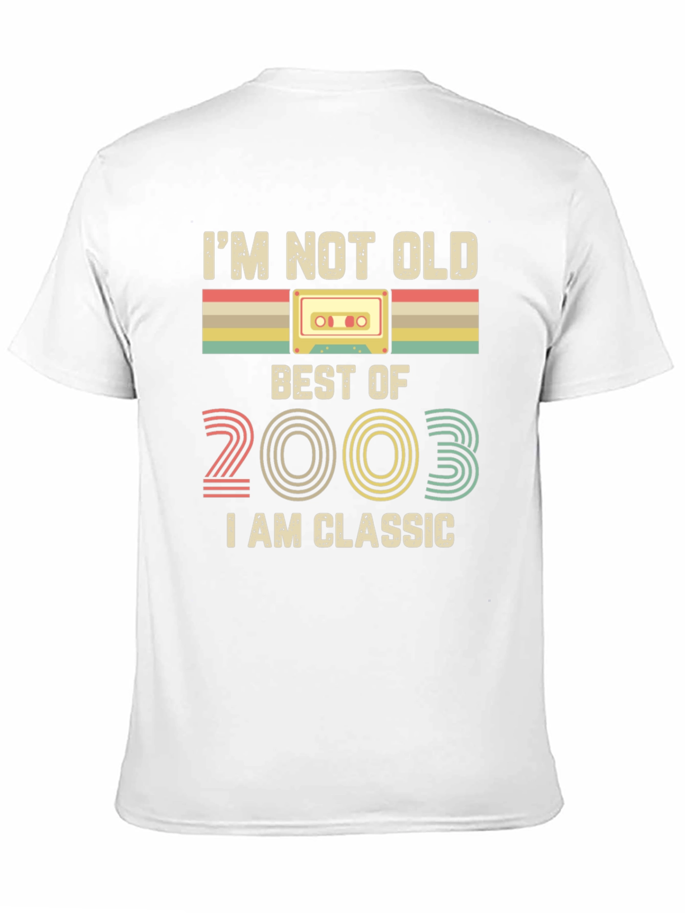 Im Not Old I Am Classic 2003 T-Shirt