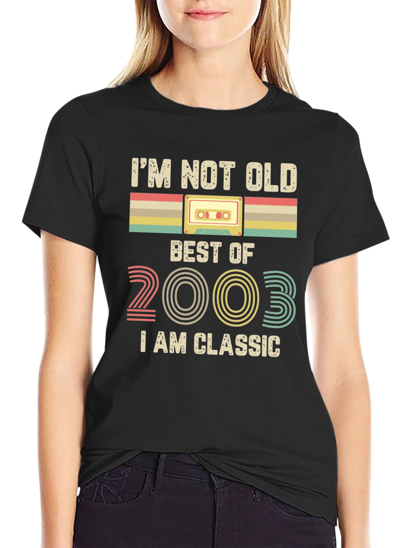 Im Not Old I Am Classic 2003 T-Shirt