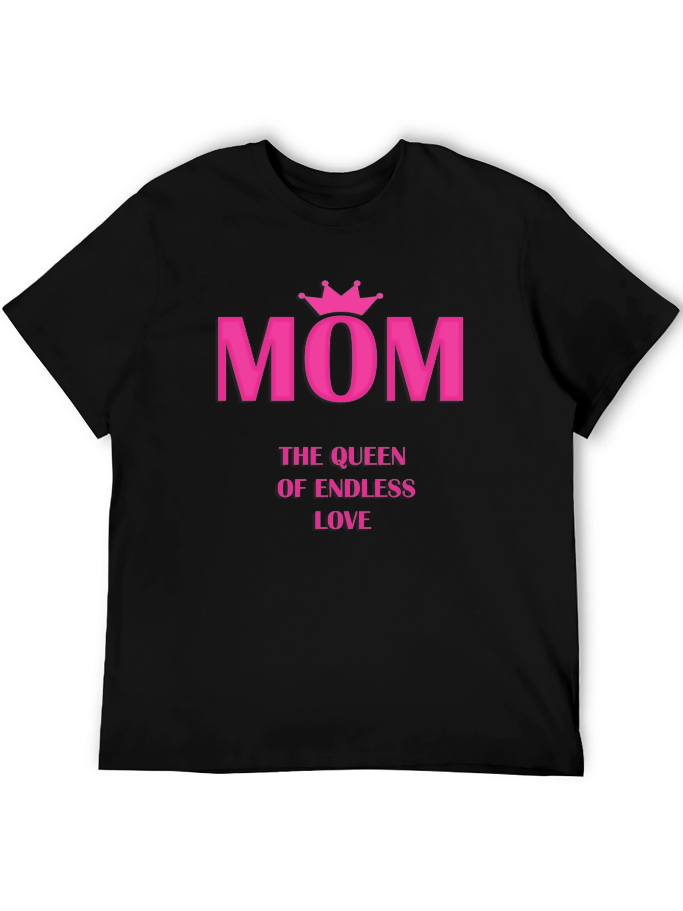 Mom Queen of Endless Love T-Shirt