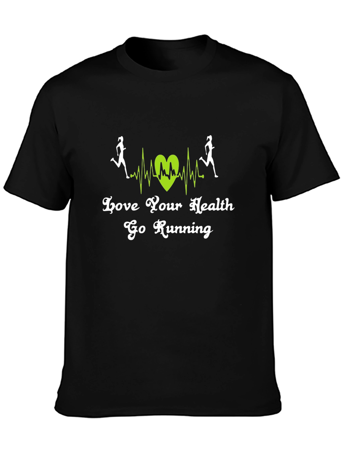 Love Your Health Go Running T-Shirt