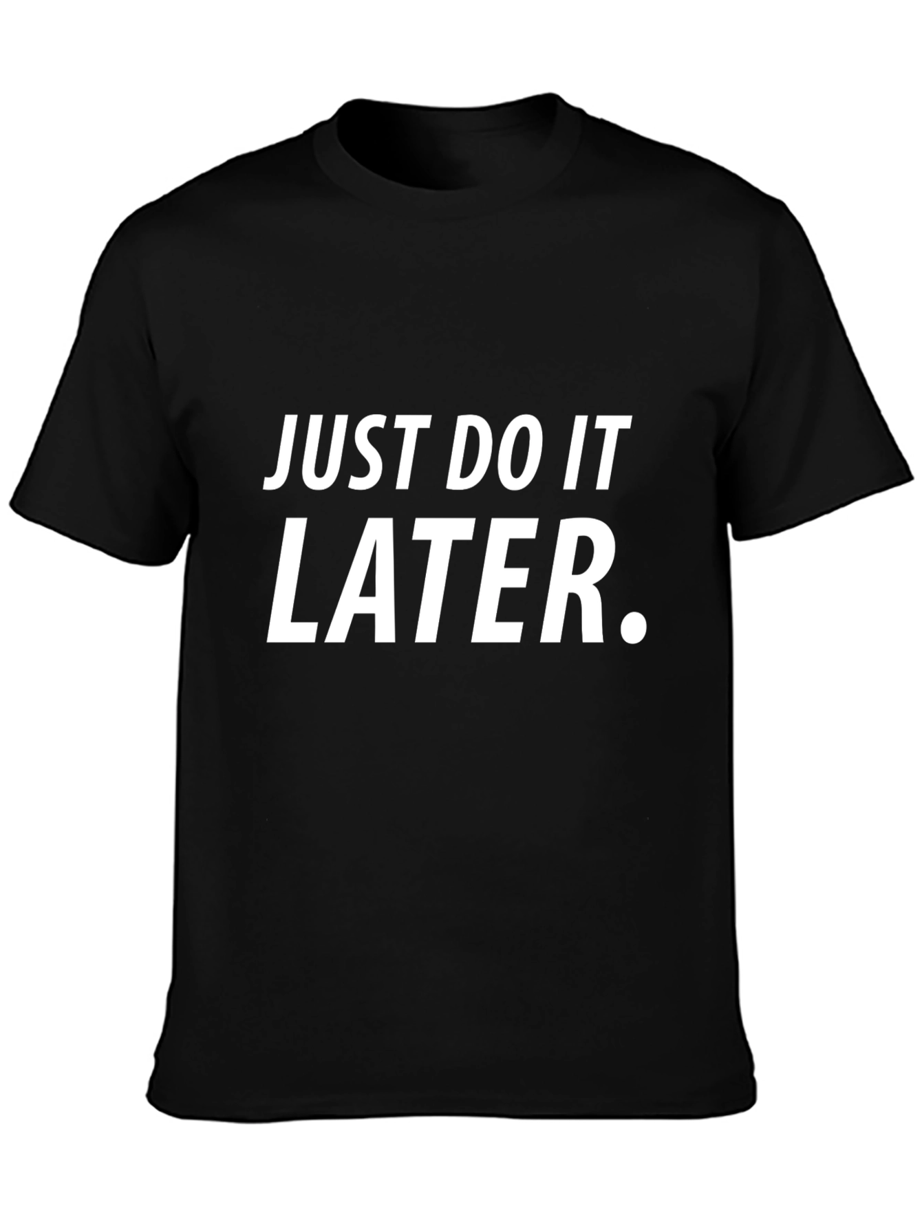 Just Do It Later Black Graphic Tee