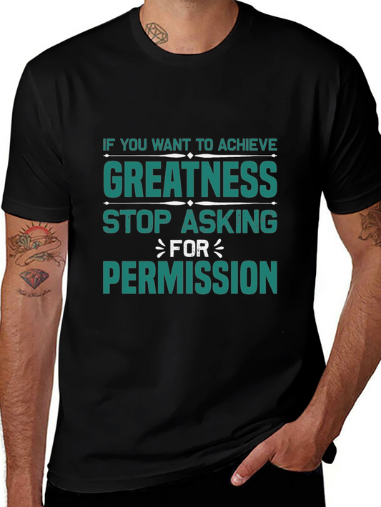 Greatness Graphic Tee - Motivational T-Shirt