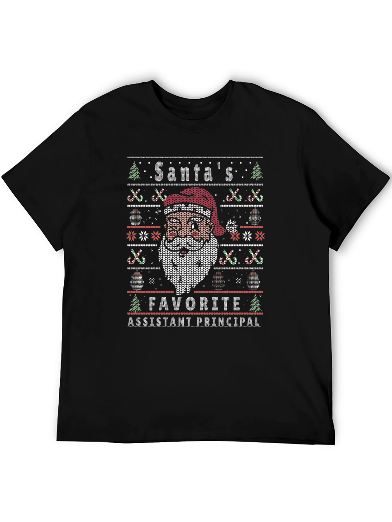 Santas Favorite Assistant Principal Ugly Christmas Sweater T-Shirt