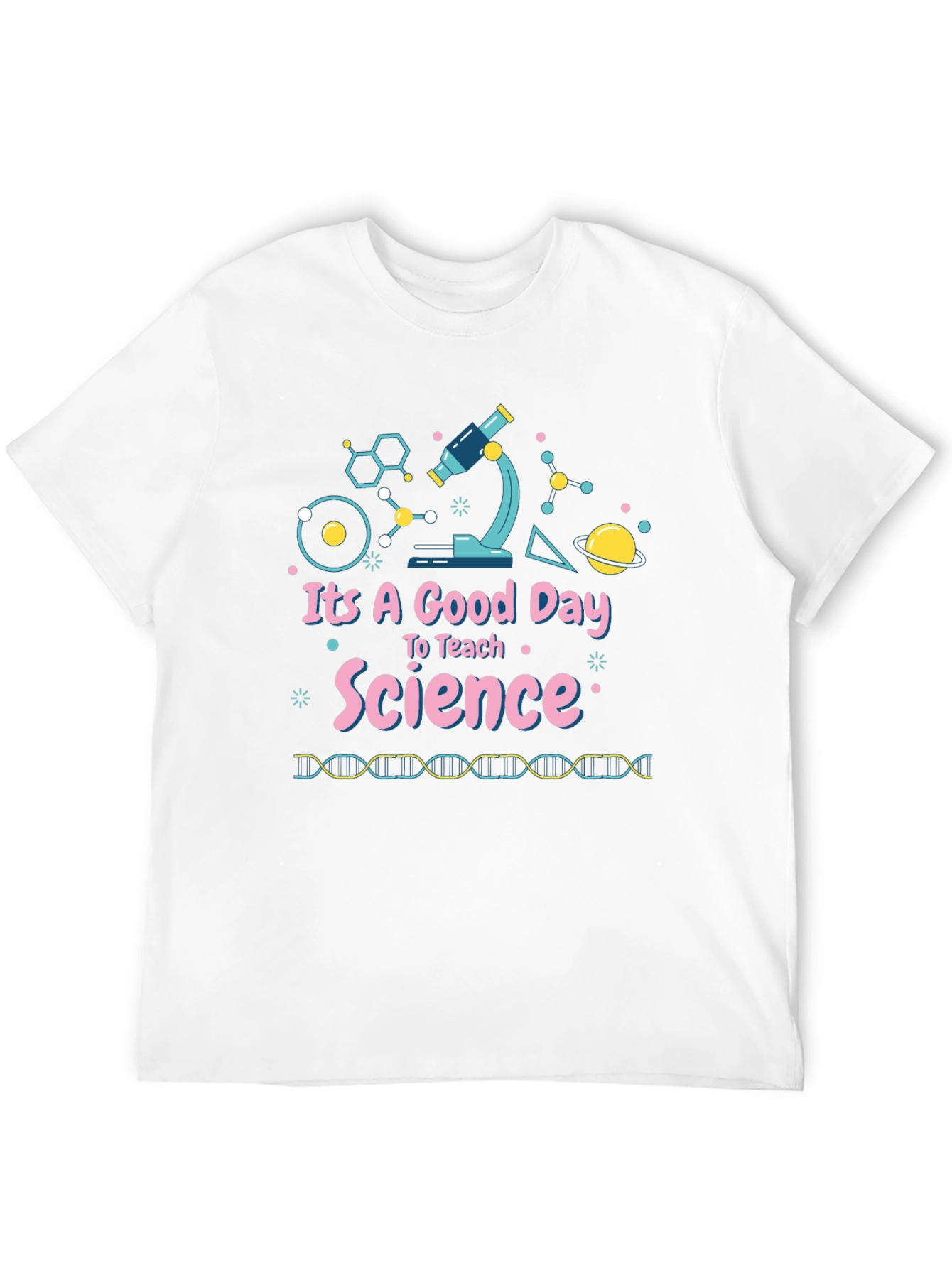 Science Teacher T-Shirt: Good Day to Teach