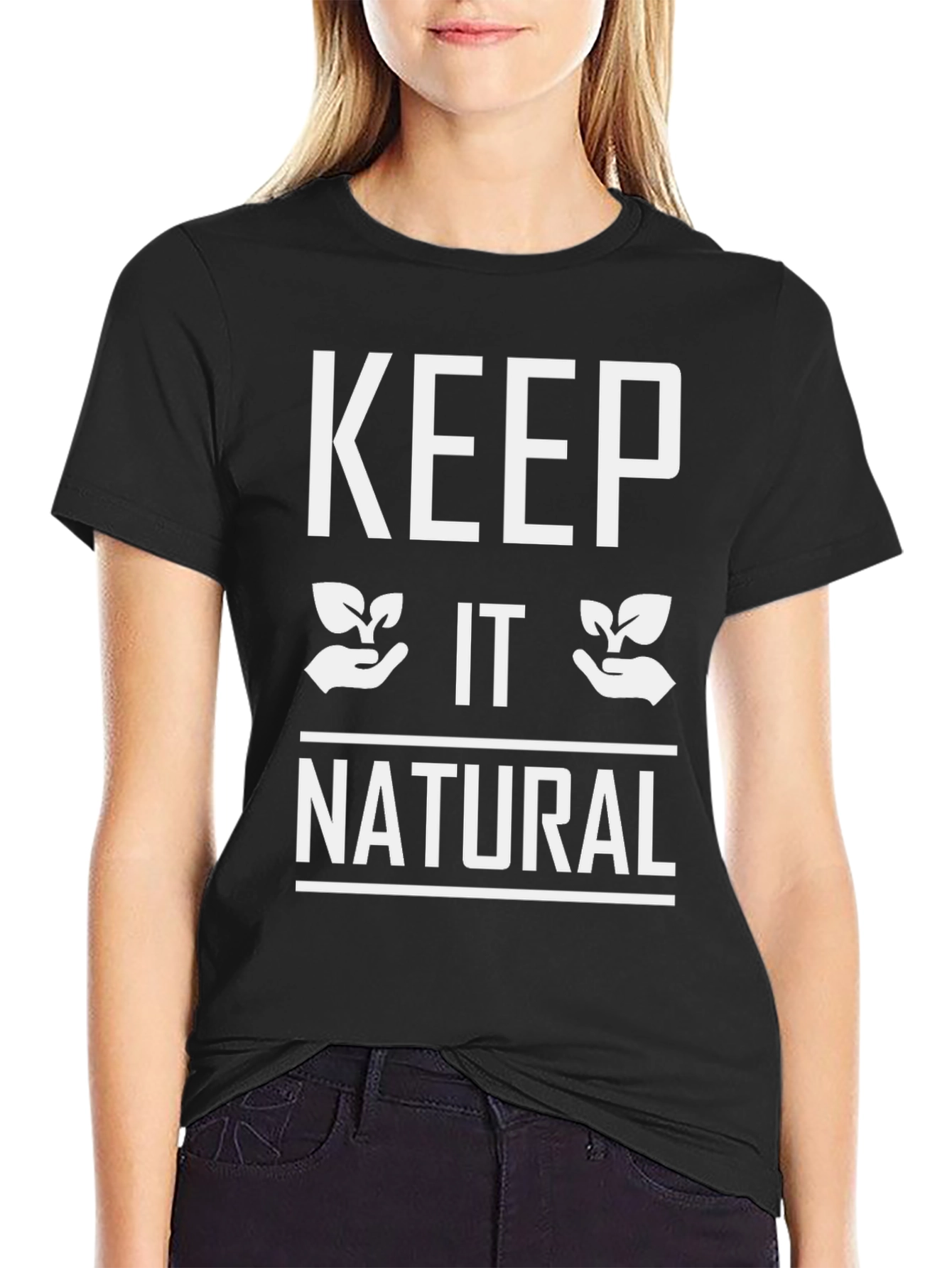 Keep it Natural T-Shirt - Eco Friendly Design