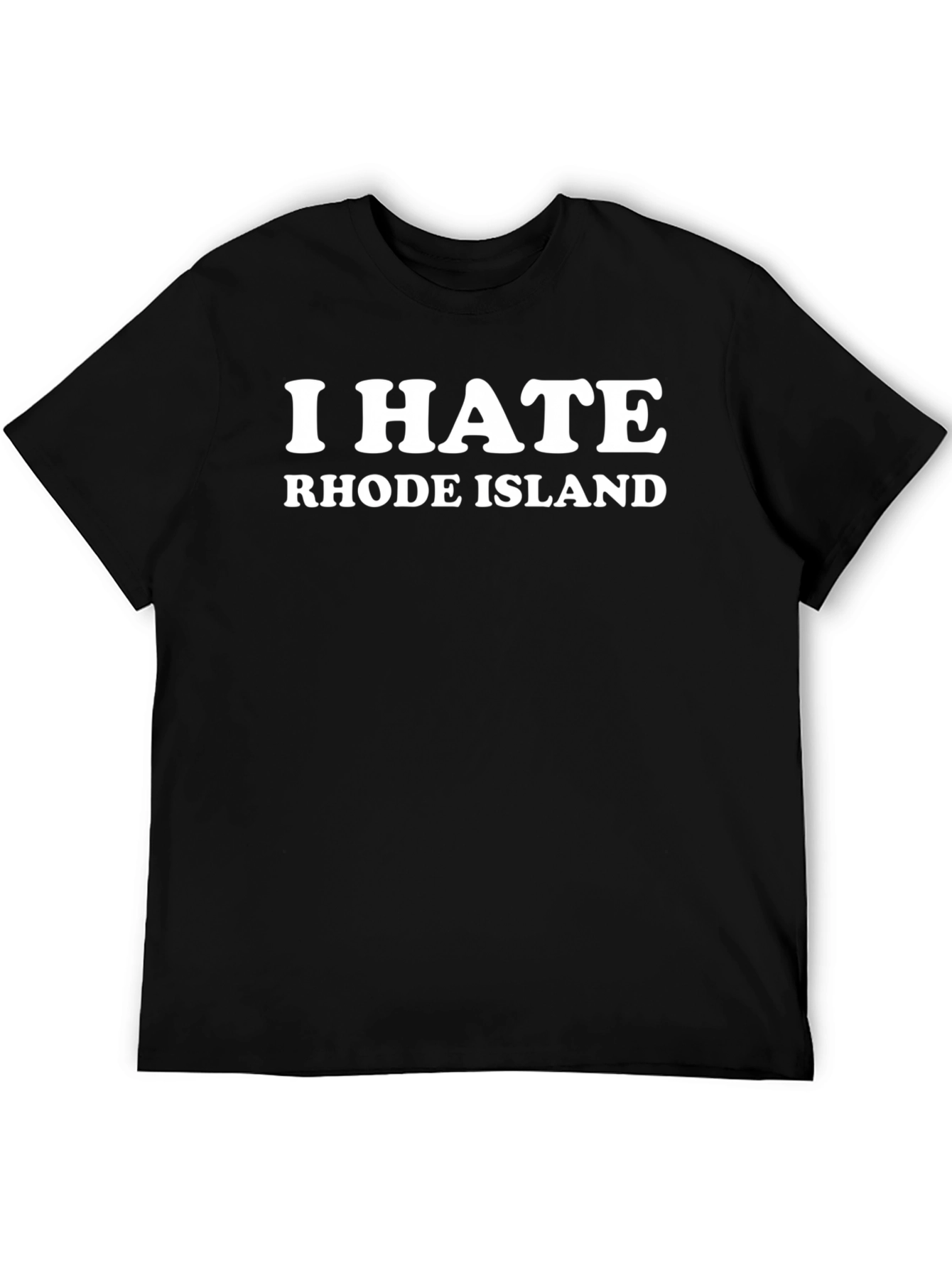 I Hate Rhode Island Black T-Shirt