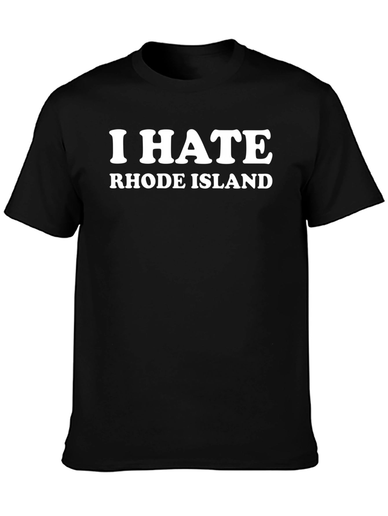 I Hate Rhode Island Black T-Shirt