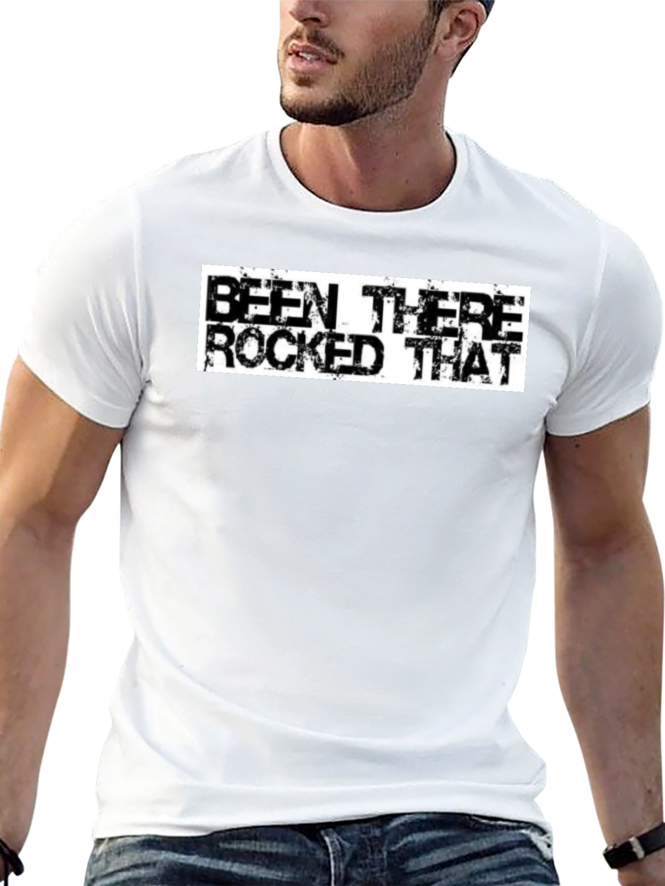 Been There Rocked That T-Shirt
