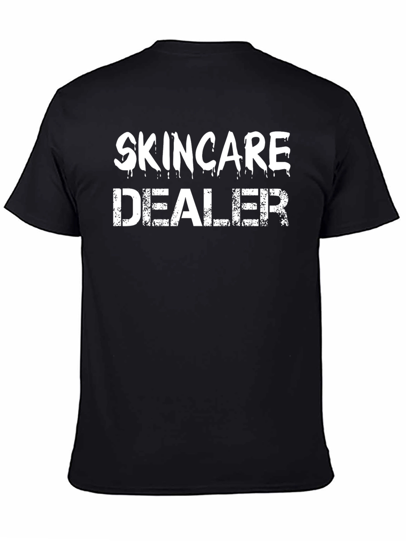 Skincare Dealer Novelty T-Shirt