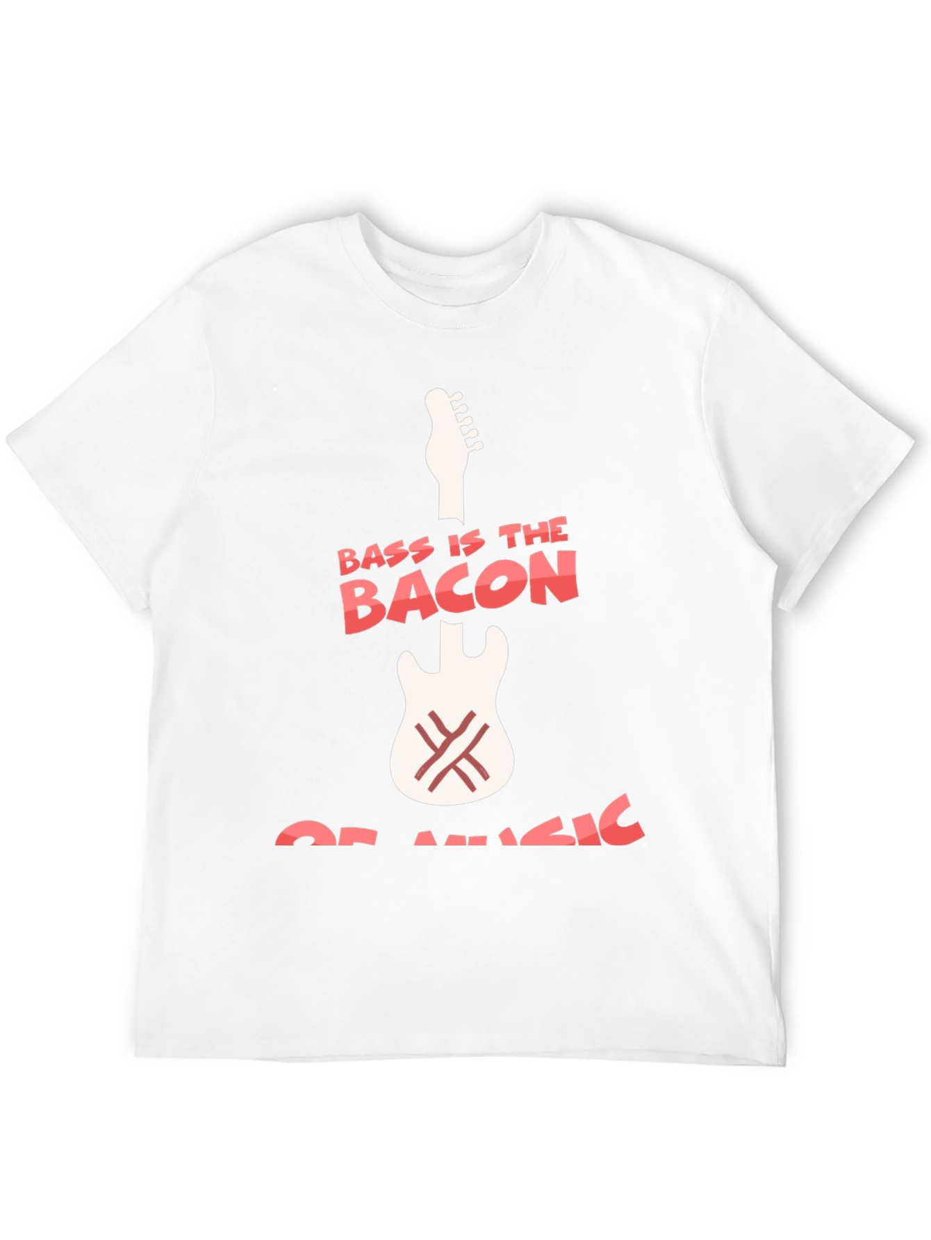 Bass Is The Bacon Of Music Graphic T-Shirt