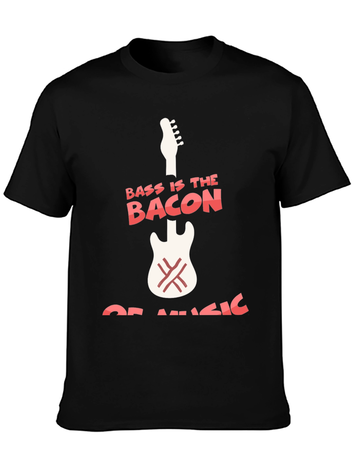 Bass Is The Bacon Of Music Graphic T-Shirt