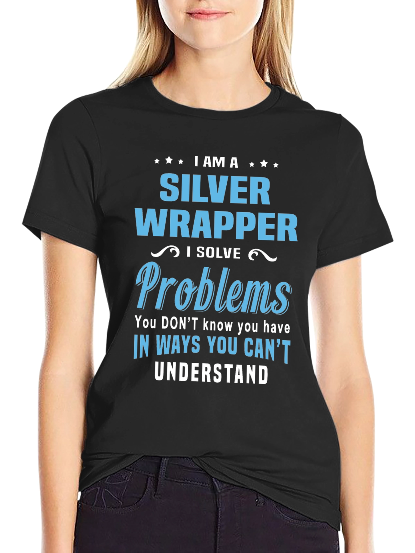 Silver Wrapper - I Solve Problems T-Shirt