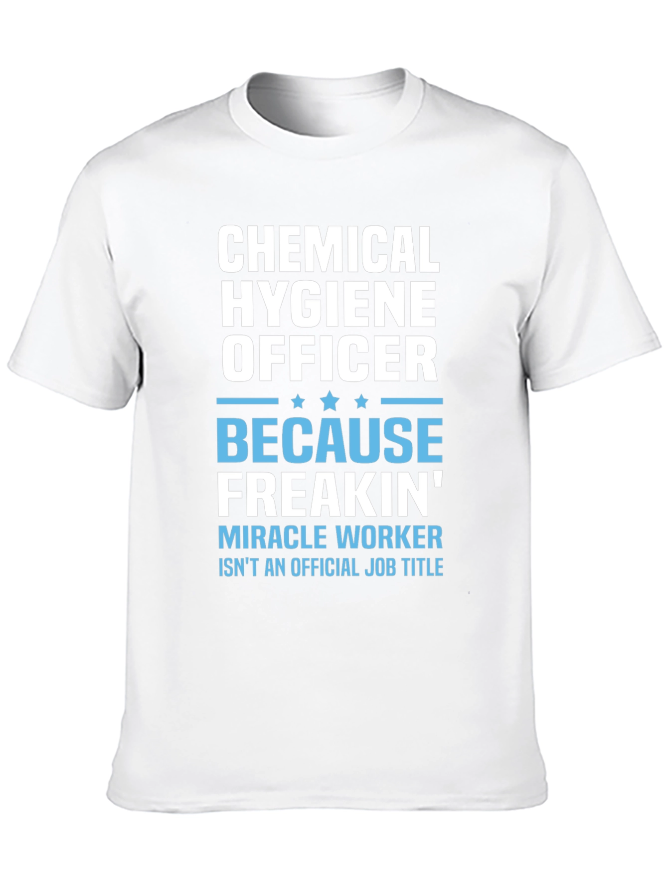 Chemical Hygiene Officer T-Shirt