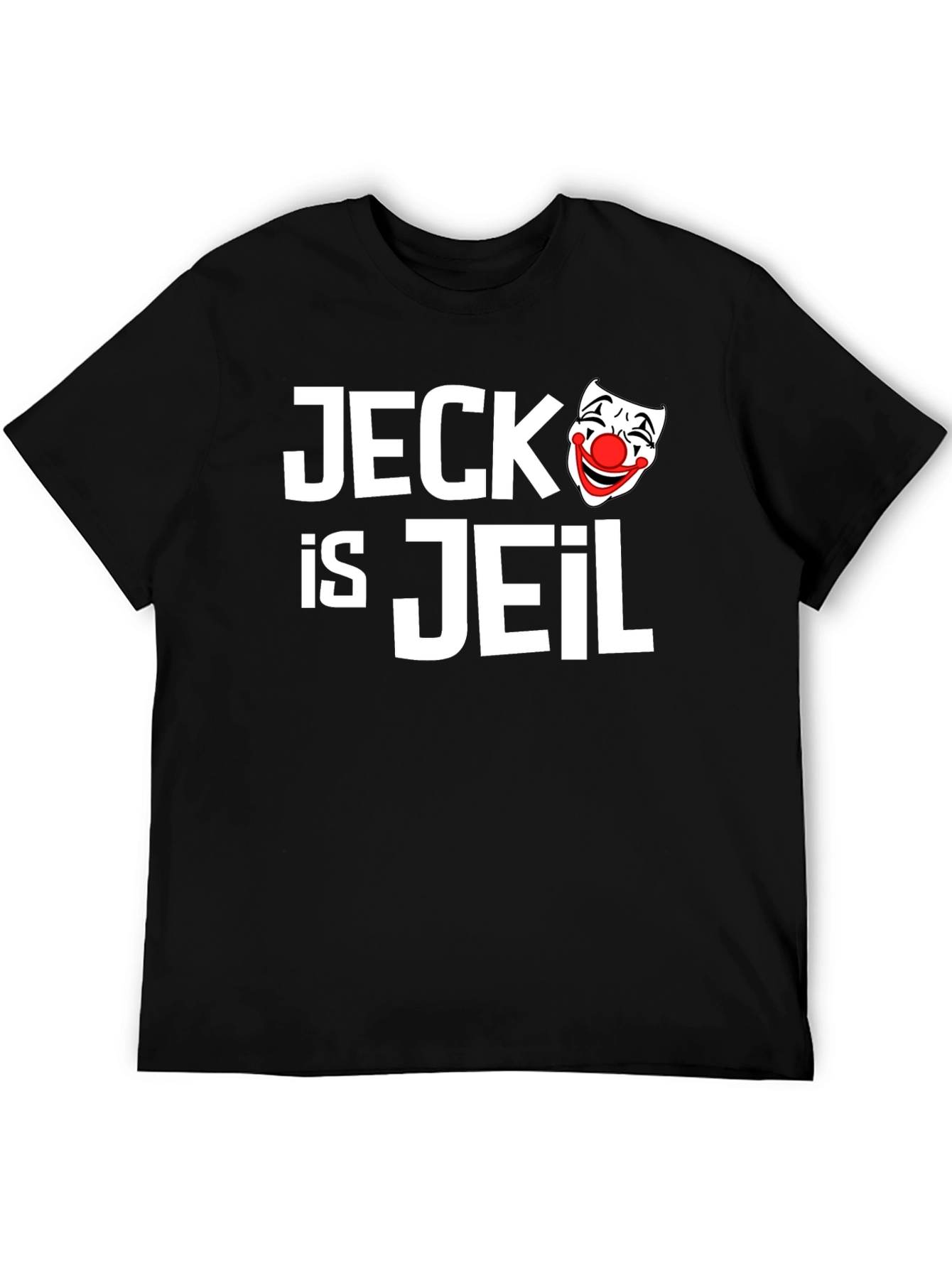 Jeck is Jeil Clown T-Shirt - Funny Graphic Tee