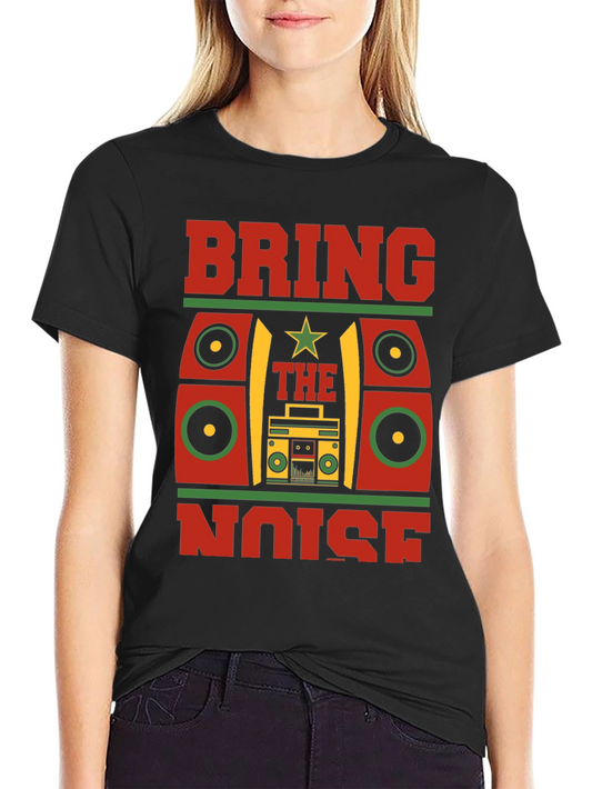 Bring the Noise T-Shirt