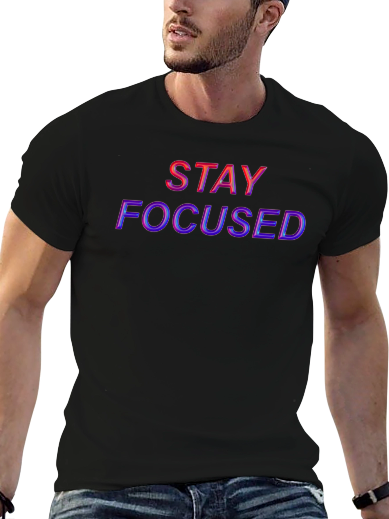Stay Focused Graphic T-Shirt - Motivational Tee