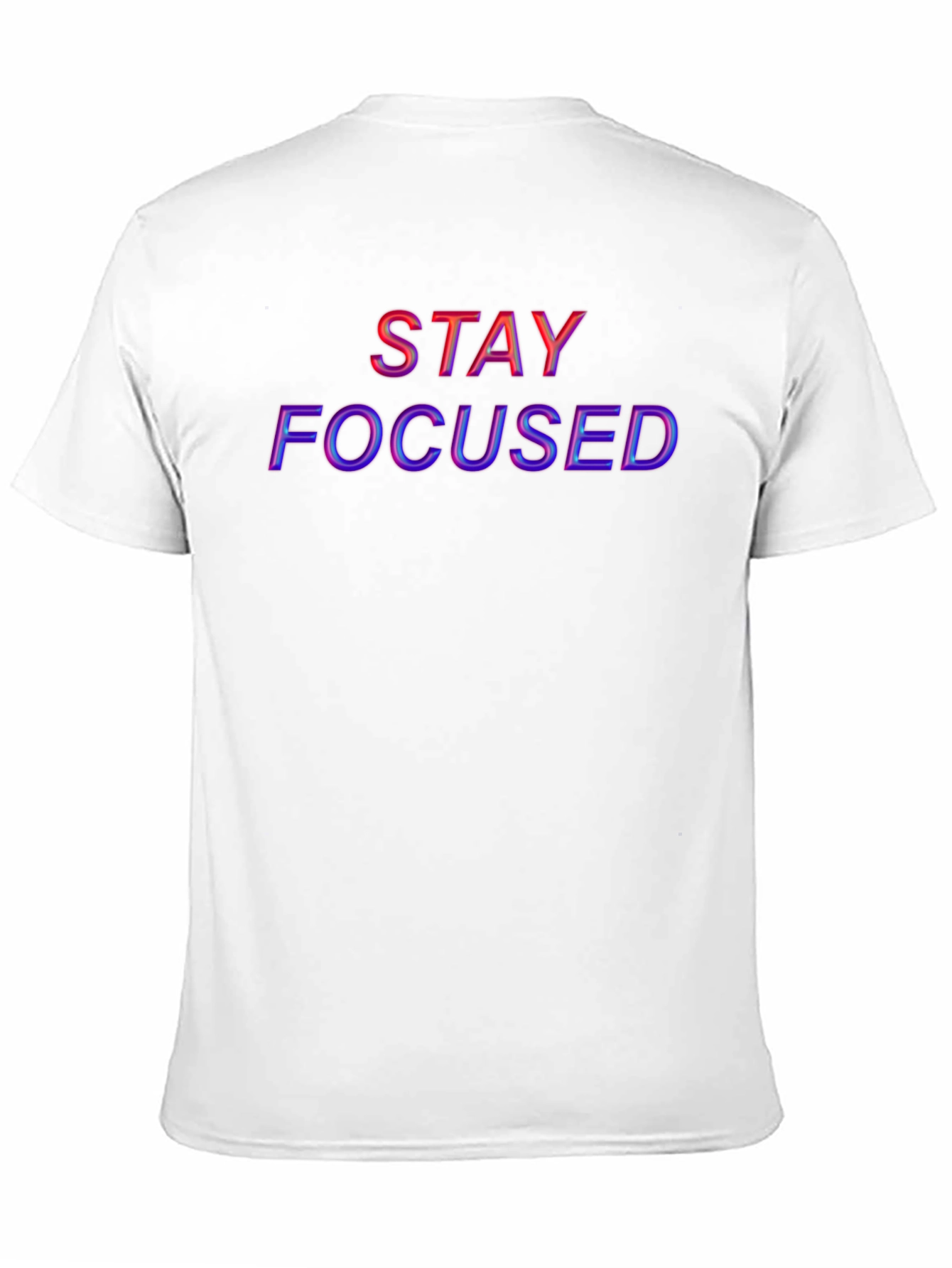 Stay Focused Graphic T-Shirt - Motivational Tee
