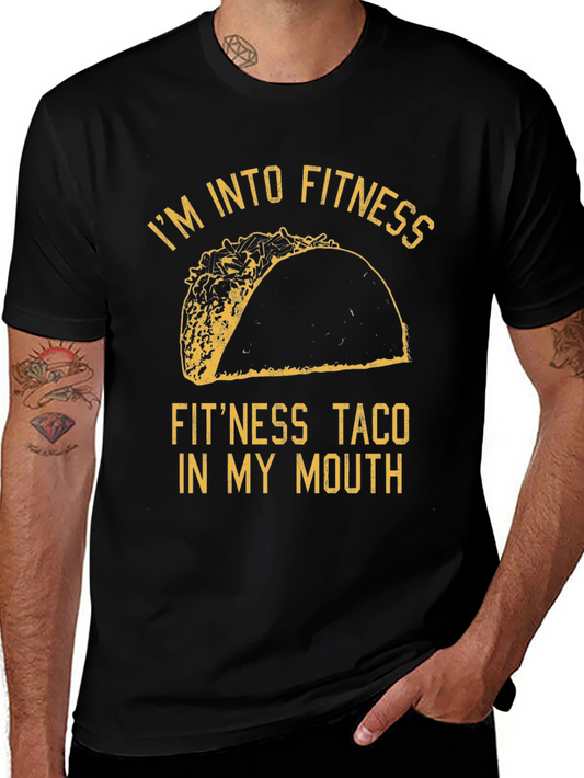Im Into Fitness Taco T-Shirt