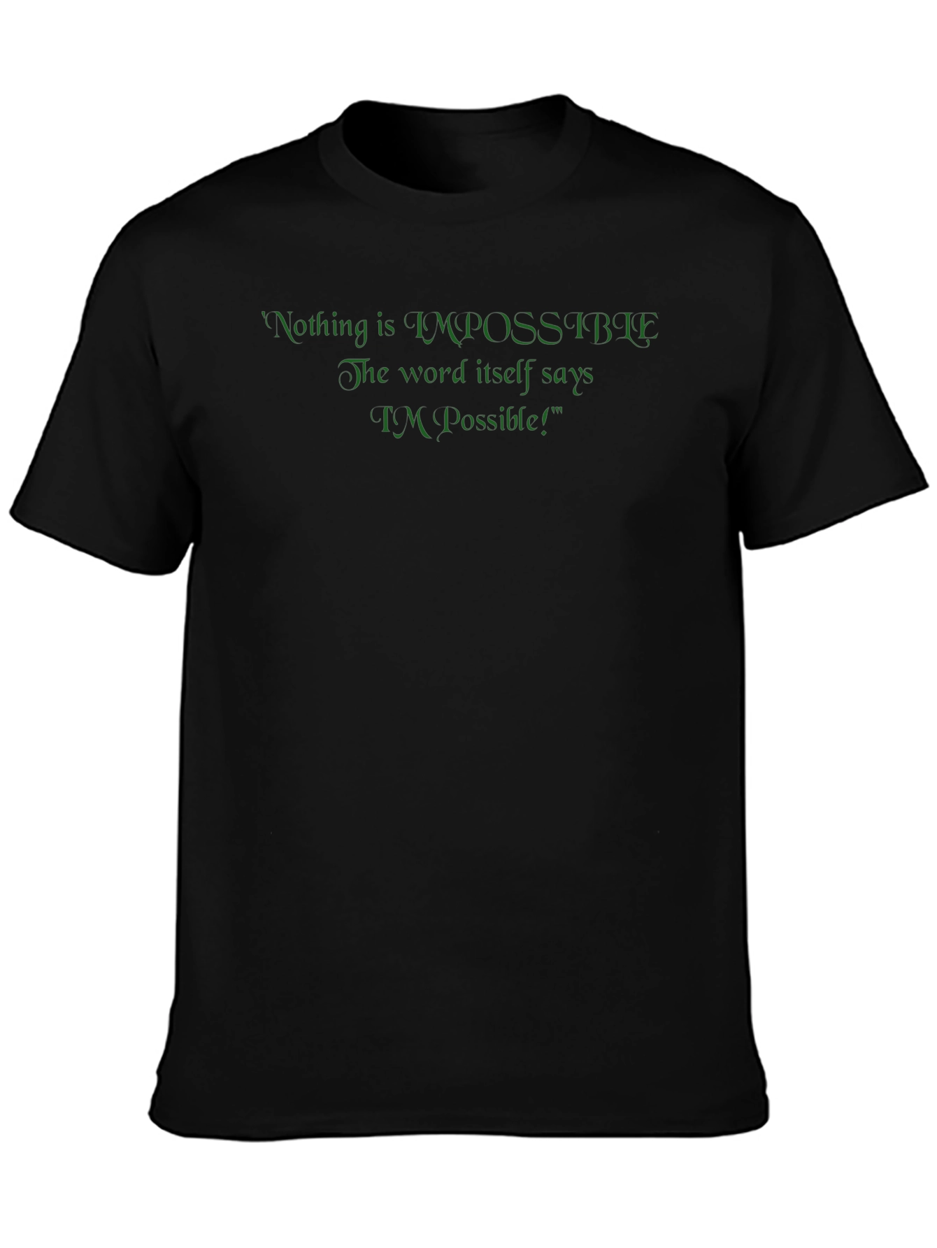 Motivational T-Shirt - Im Possible Design