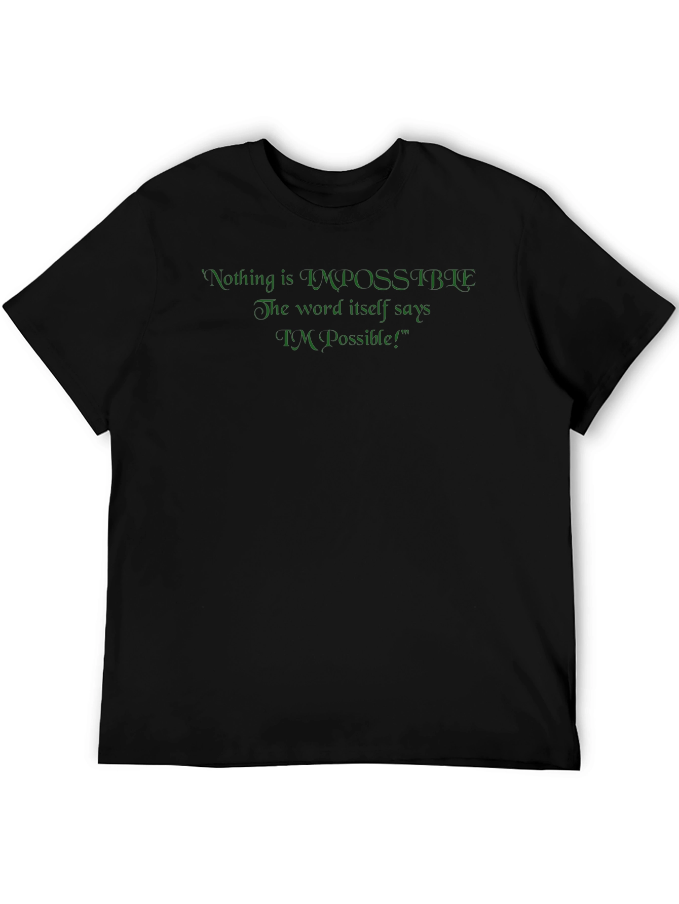 Motivational T-Shirt - Im Possible Design