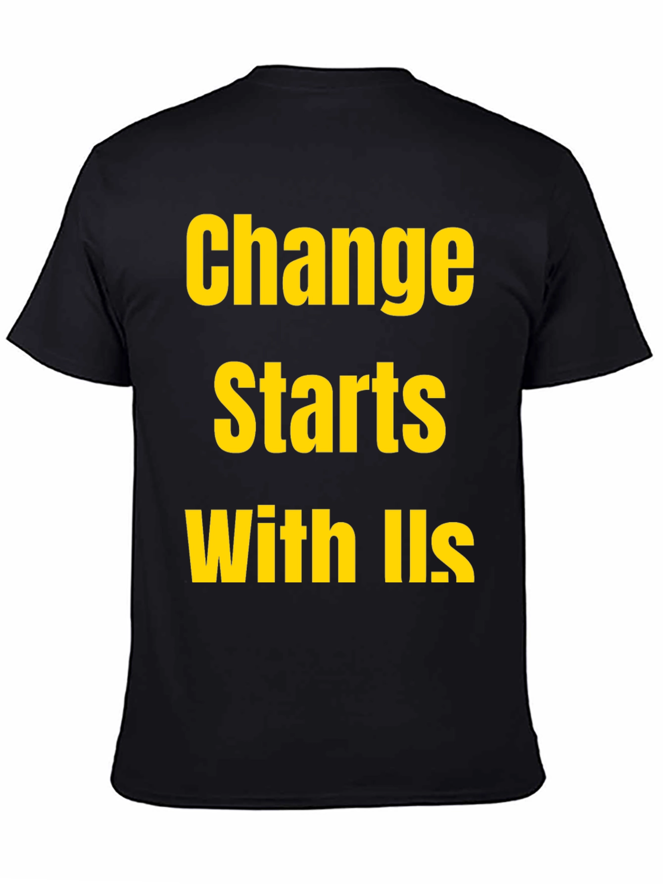 Change Starts With Us Black T-Shirt
