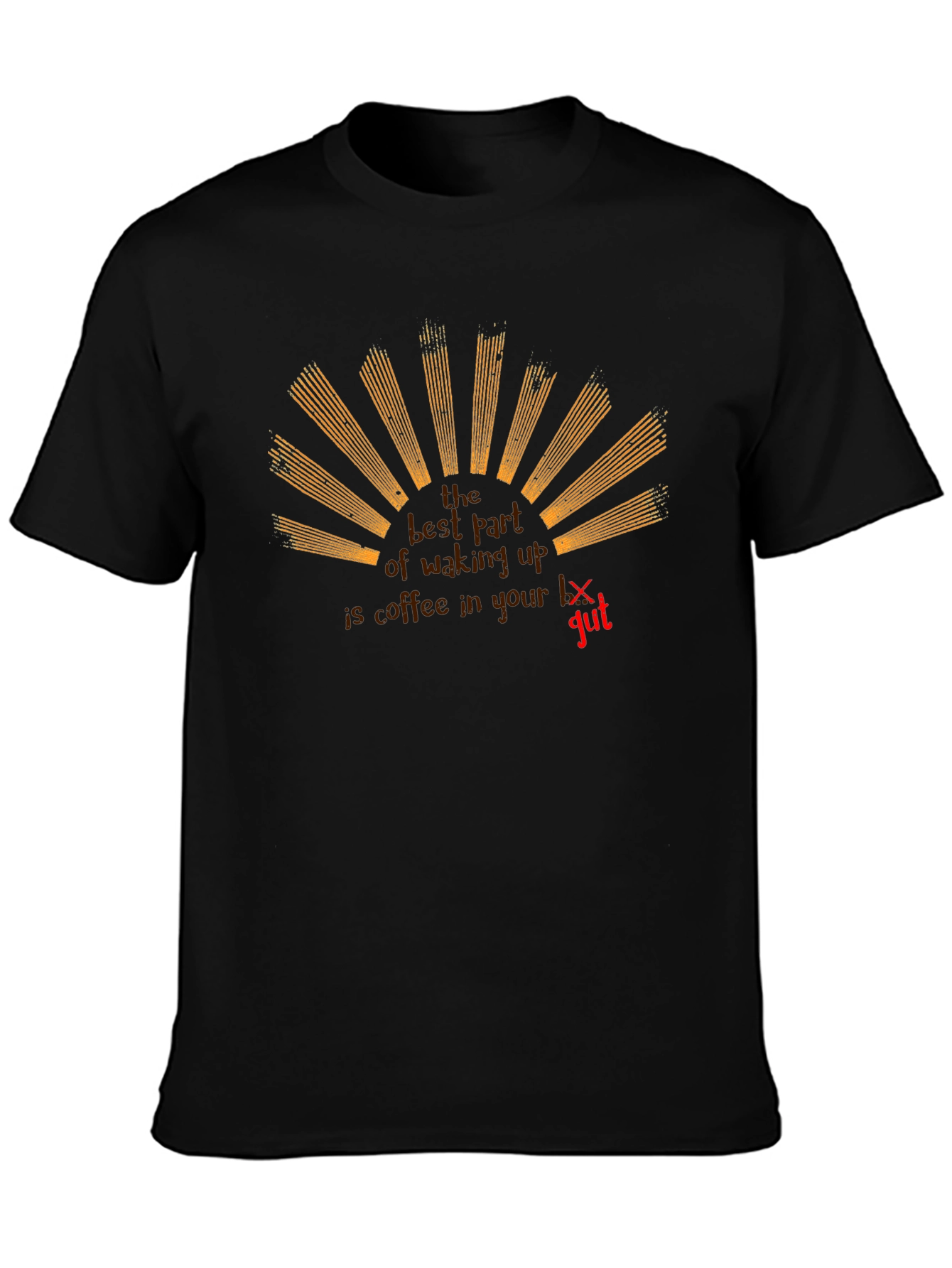 Coffee in Your Gut T-Shirt
