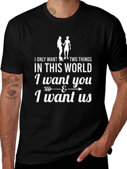 I Want You and Us T-Shirt - Romantic Couple Tee