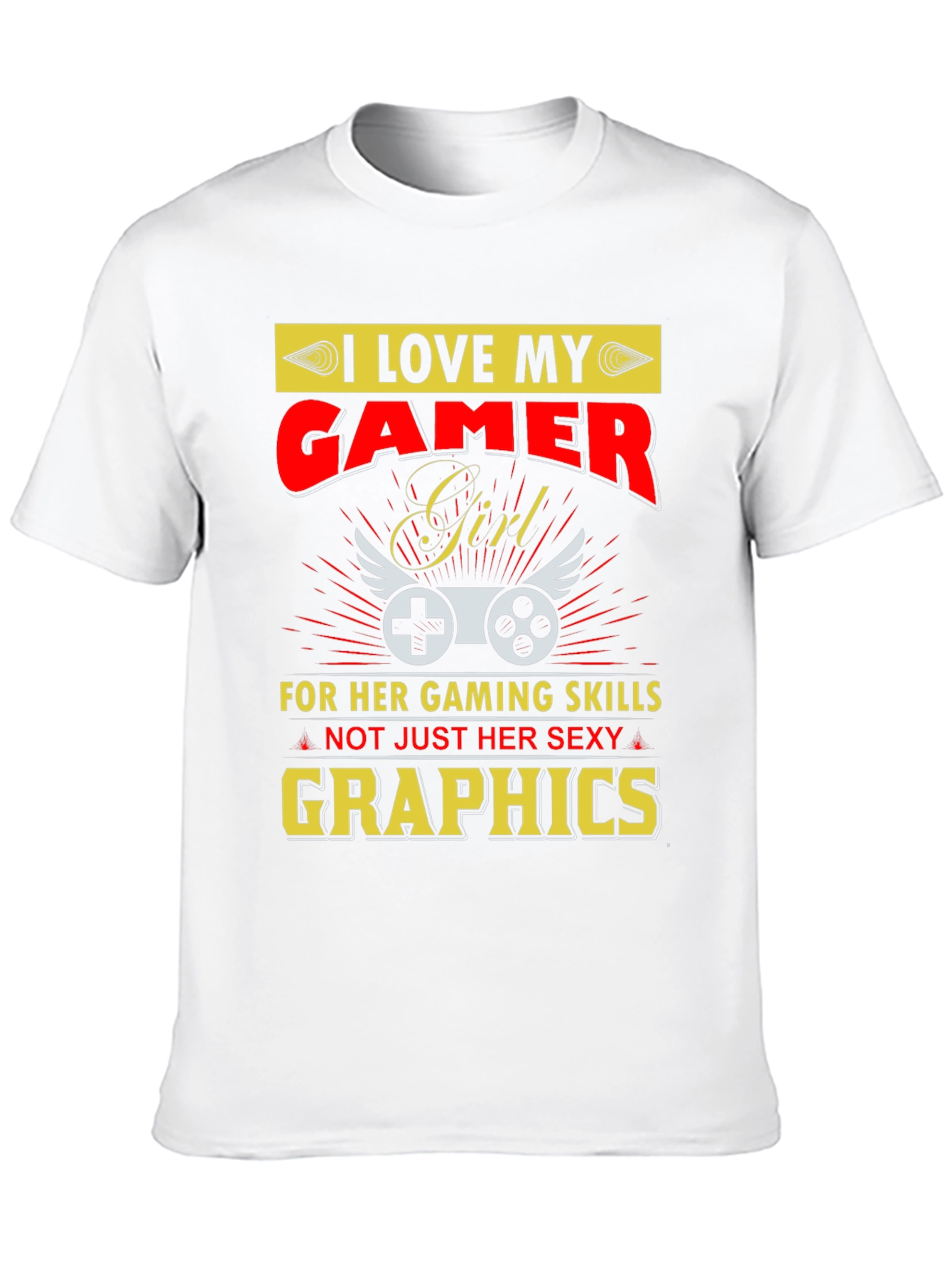 I Love My Gamer Girl T-Shirt