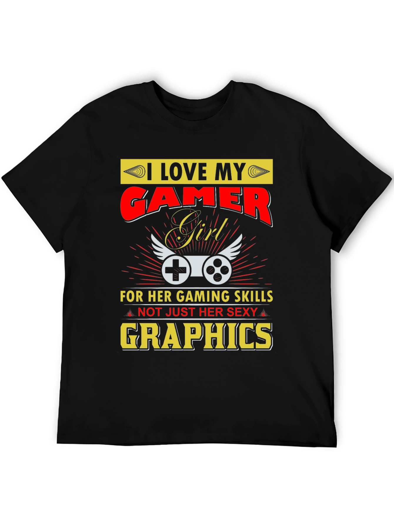 I Love My Gamer Girl T-Shirt