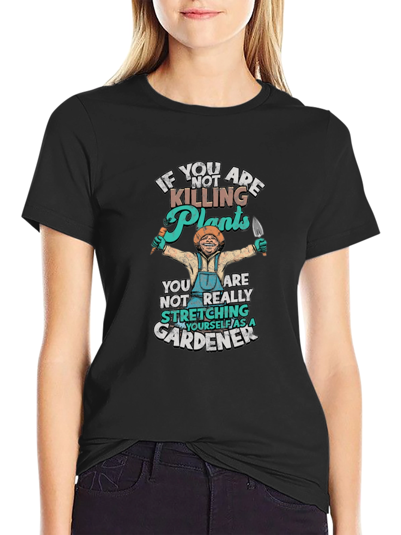 Gardening Humor T-Shirt - Plant Lover Gift