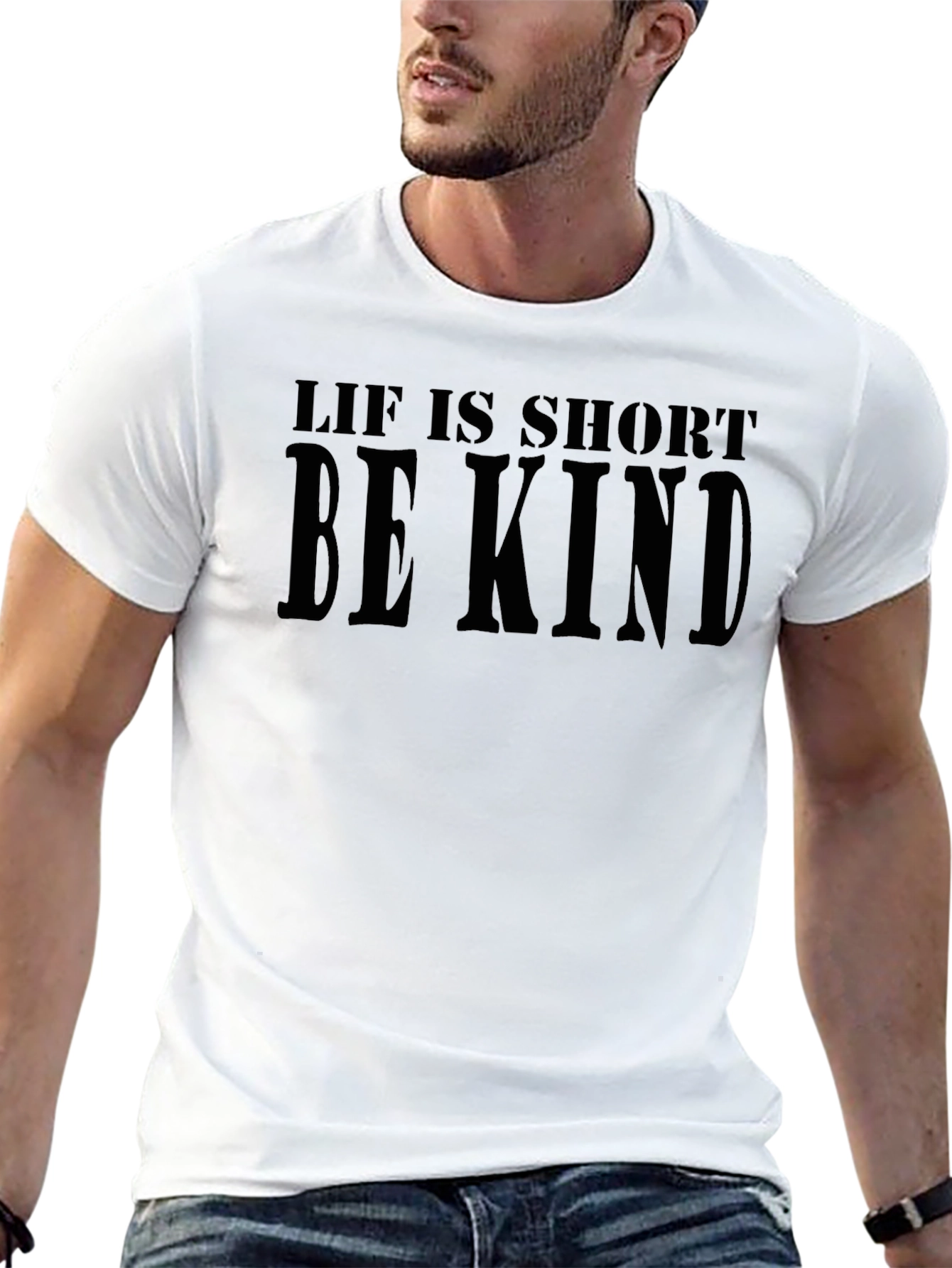 Life is Short Be Kind T-Shirt