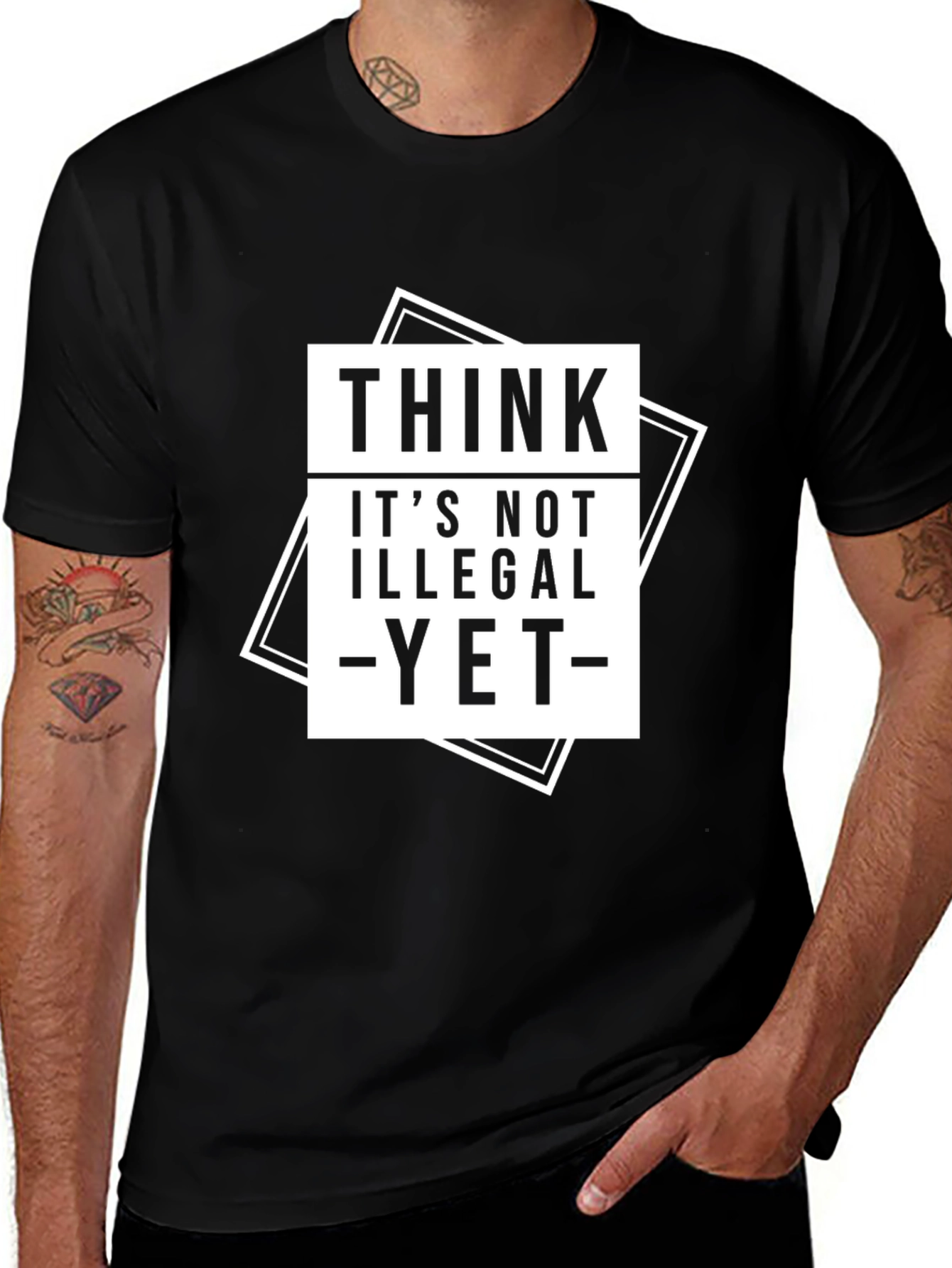 Think Its Not Illegal Yet T-Shirt