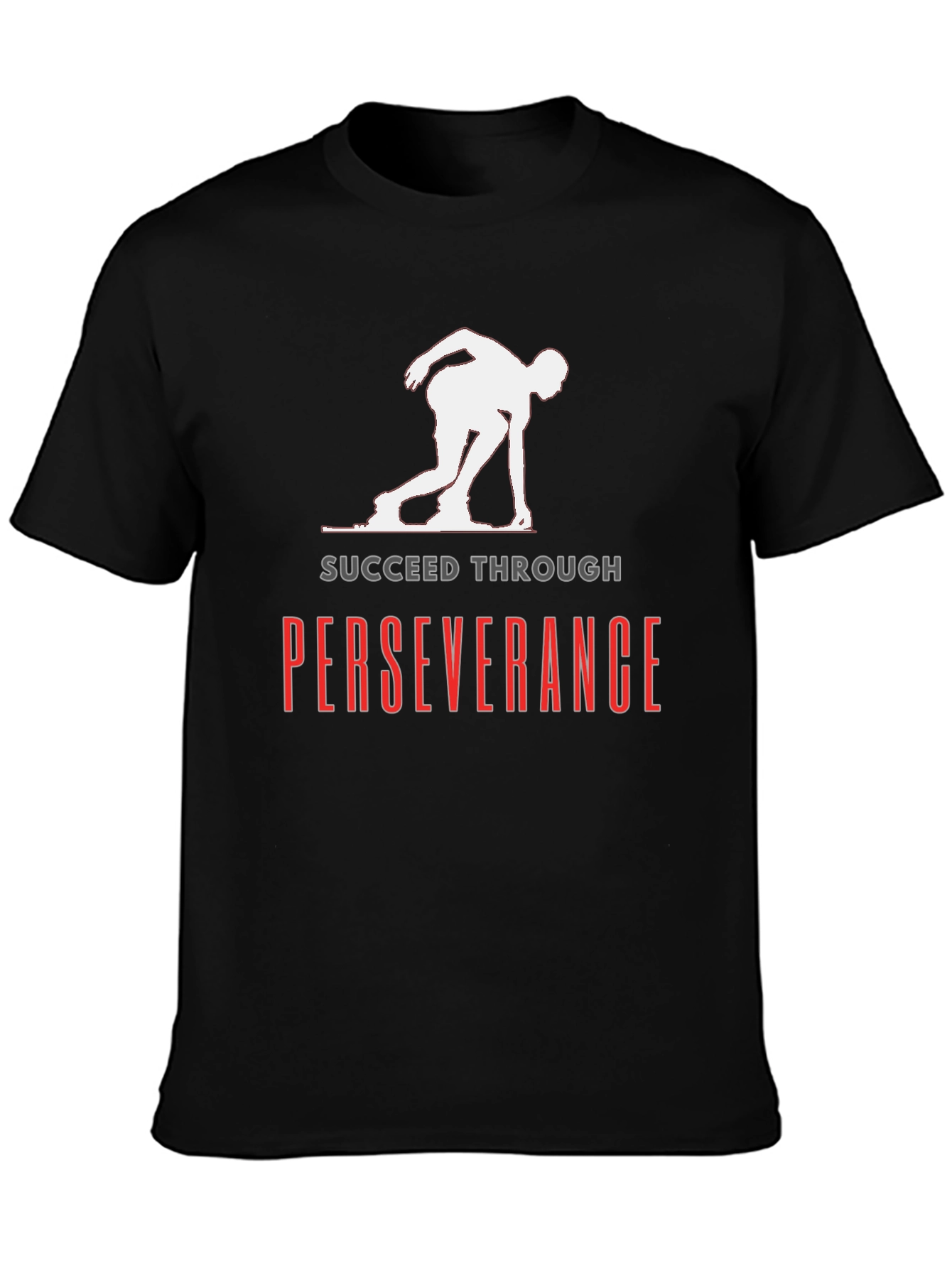 Succeed Through Perseverance Black T-Shirt
