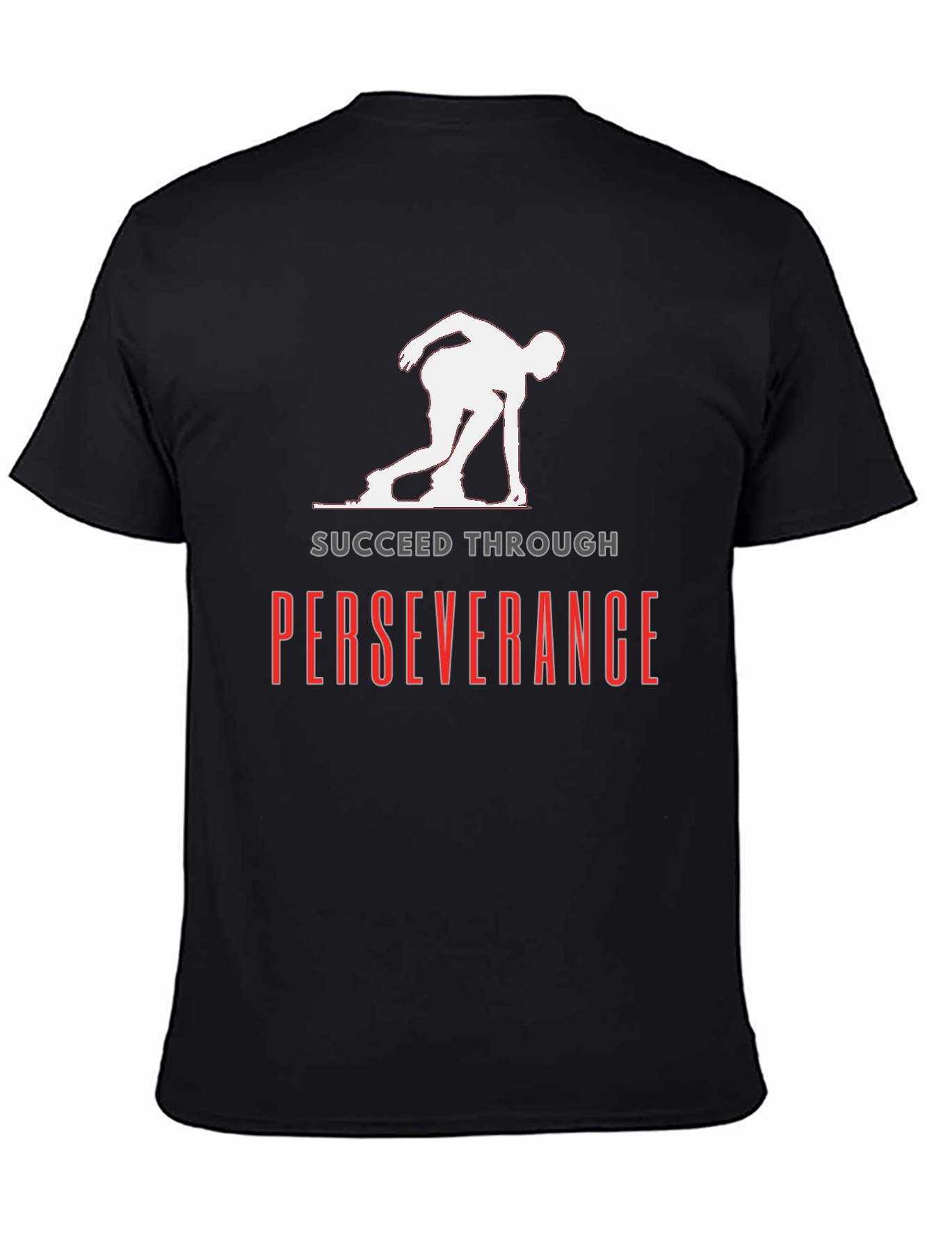 Succeed Through Perseverance Black T-Shirt
