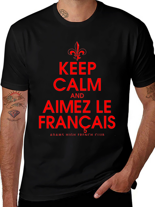 Keep Calm and Aimez Le Francais T-Shirt