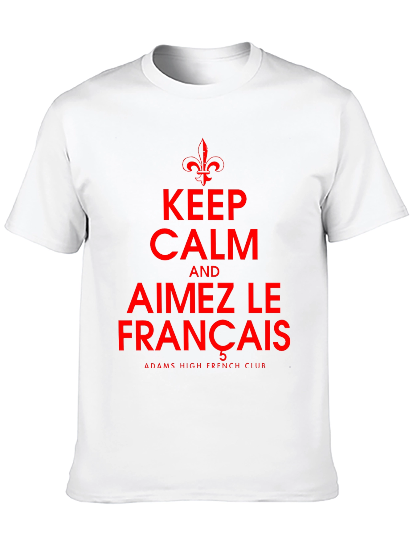 Keep Calm and Aimez Le Francais T-Shirt