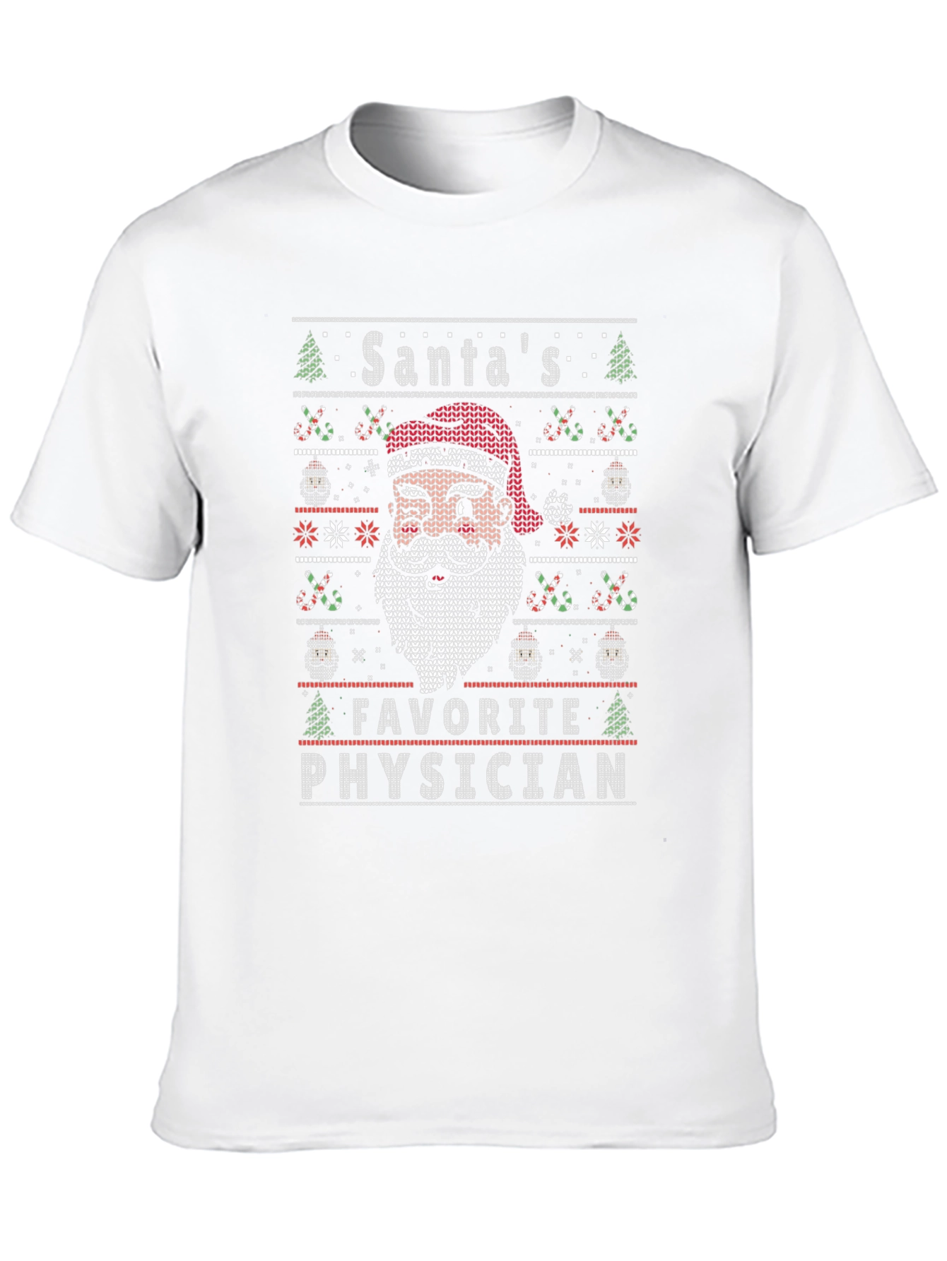Santas Favorite Physician Ugly Sweater Style T-Shirt
