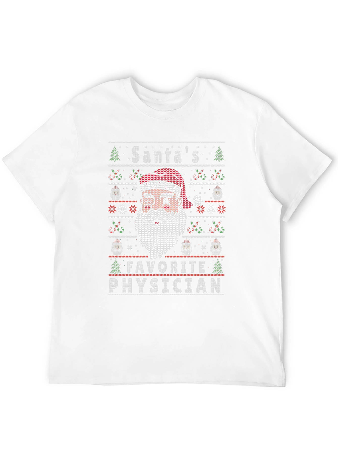 Santas Favorite Physician Ugly Sweater Style T-Shirt
