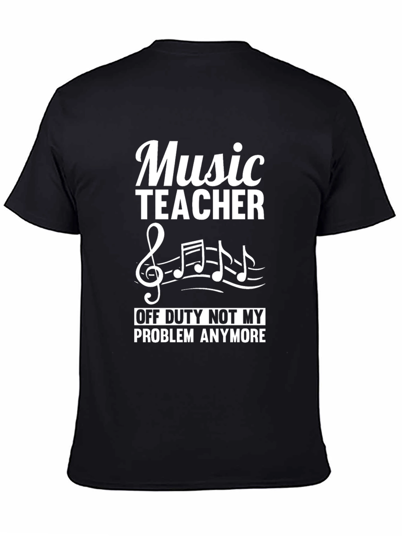 Music Teacher Off Duty T-Shirt - Musician Retirement Tee