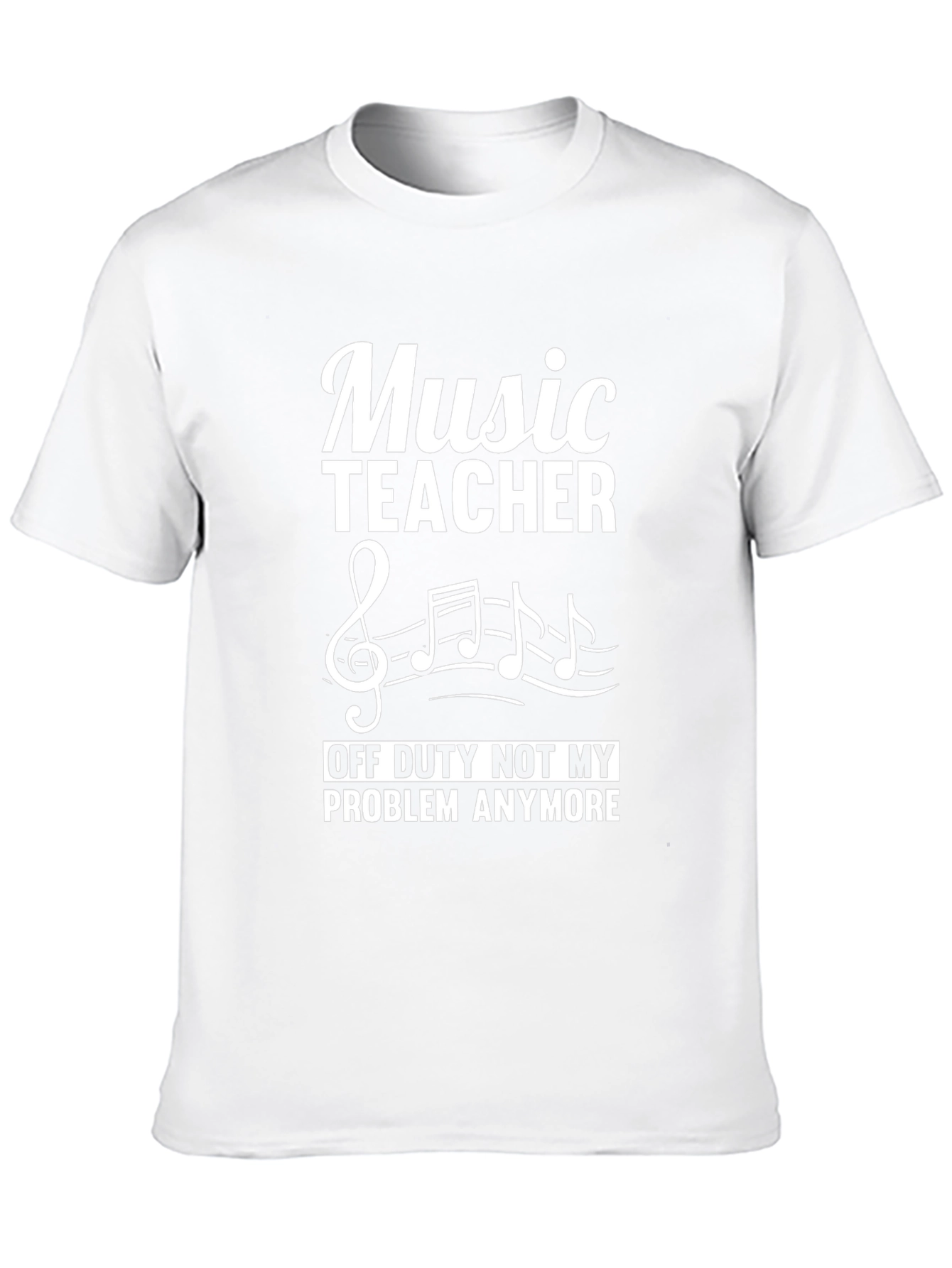 Music Teacher Off Duty T-Shirt - Musician Retirement Tee