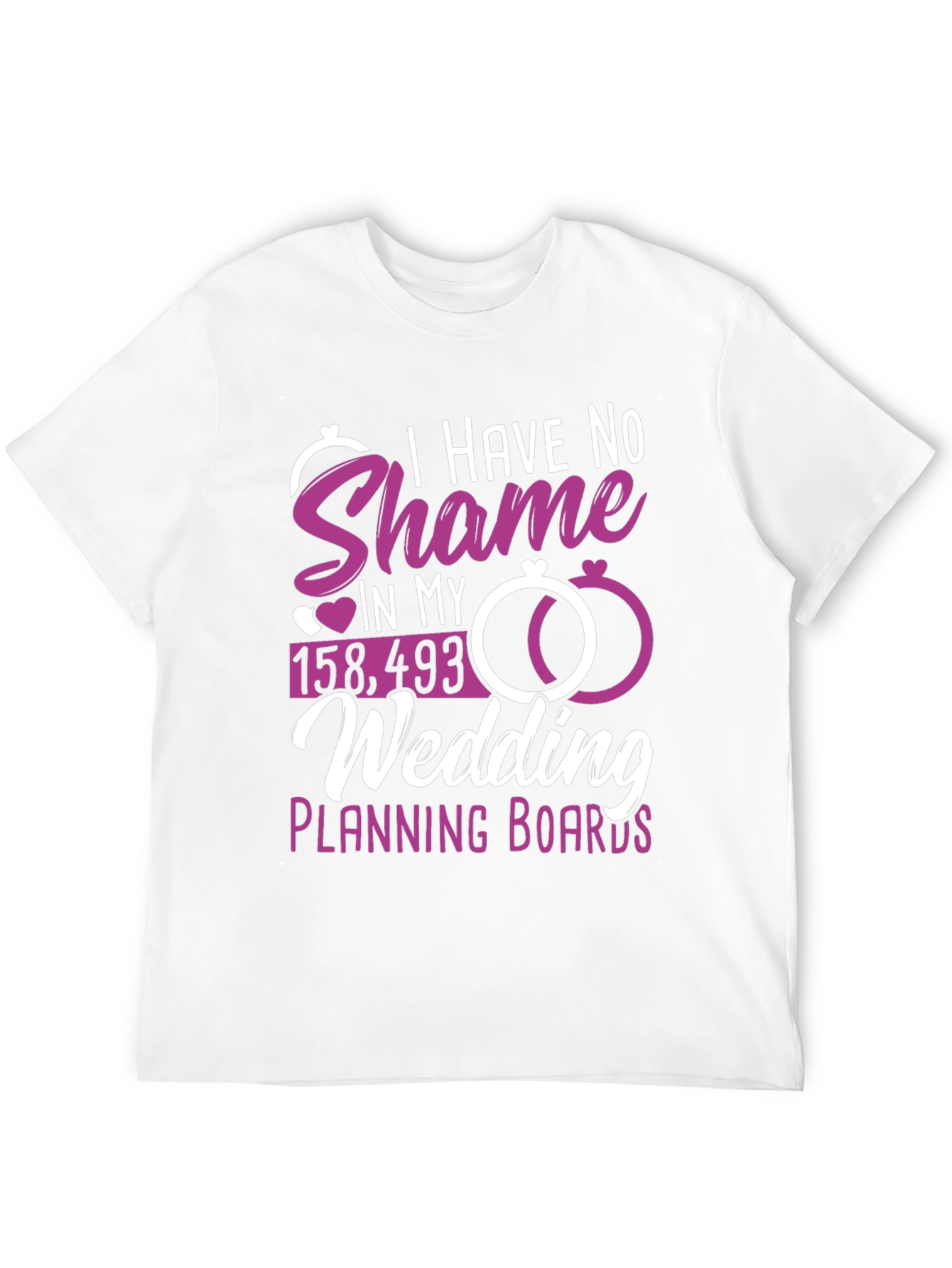 No Shame Wedding Planning T-Shirt