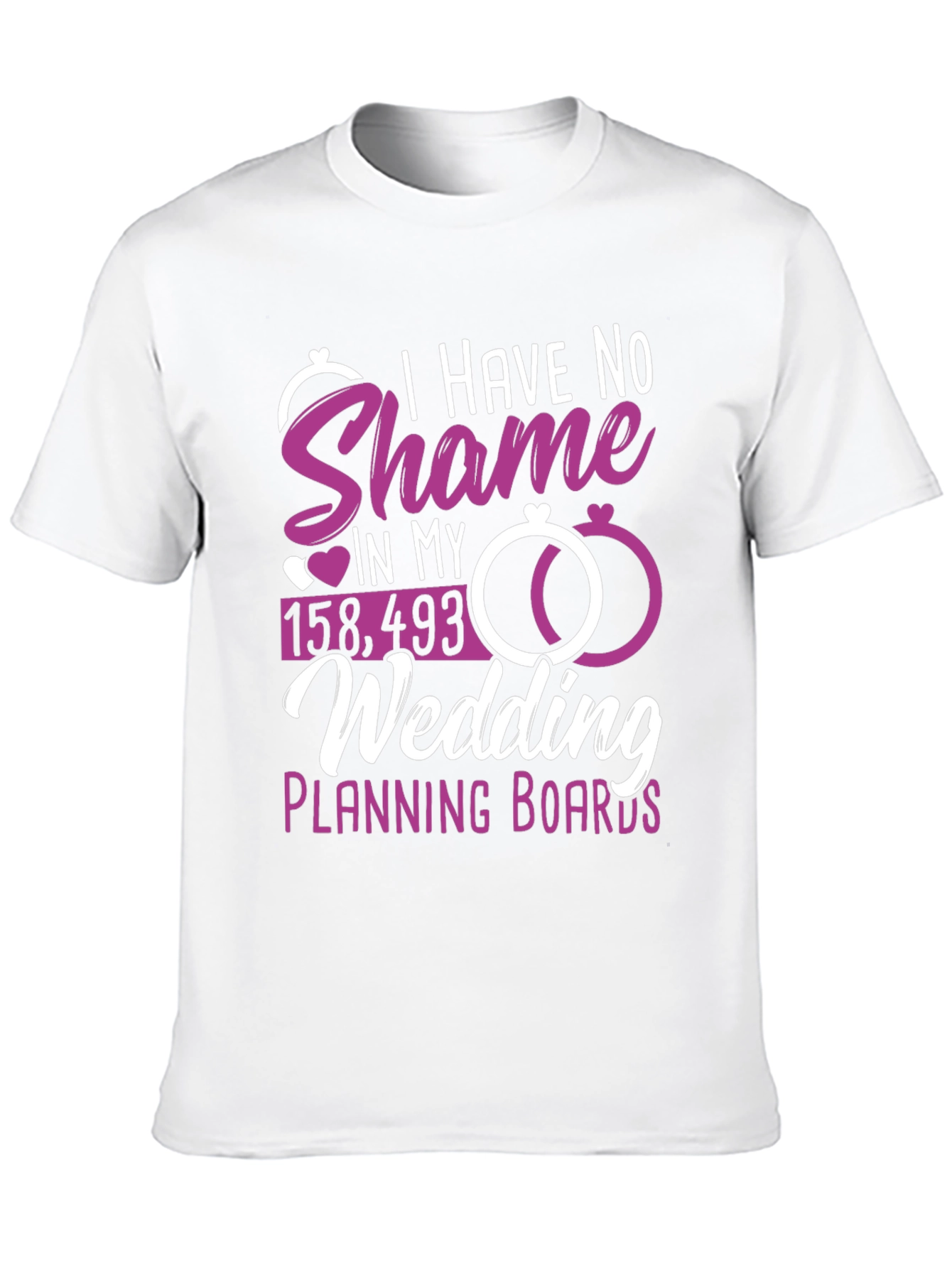 No Shame Wedding Planning T-Shirt