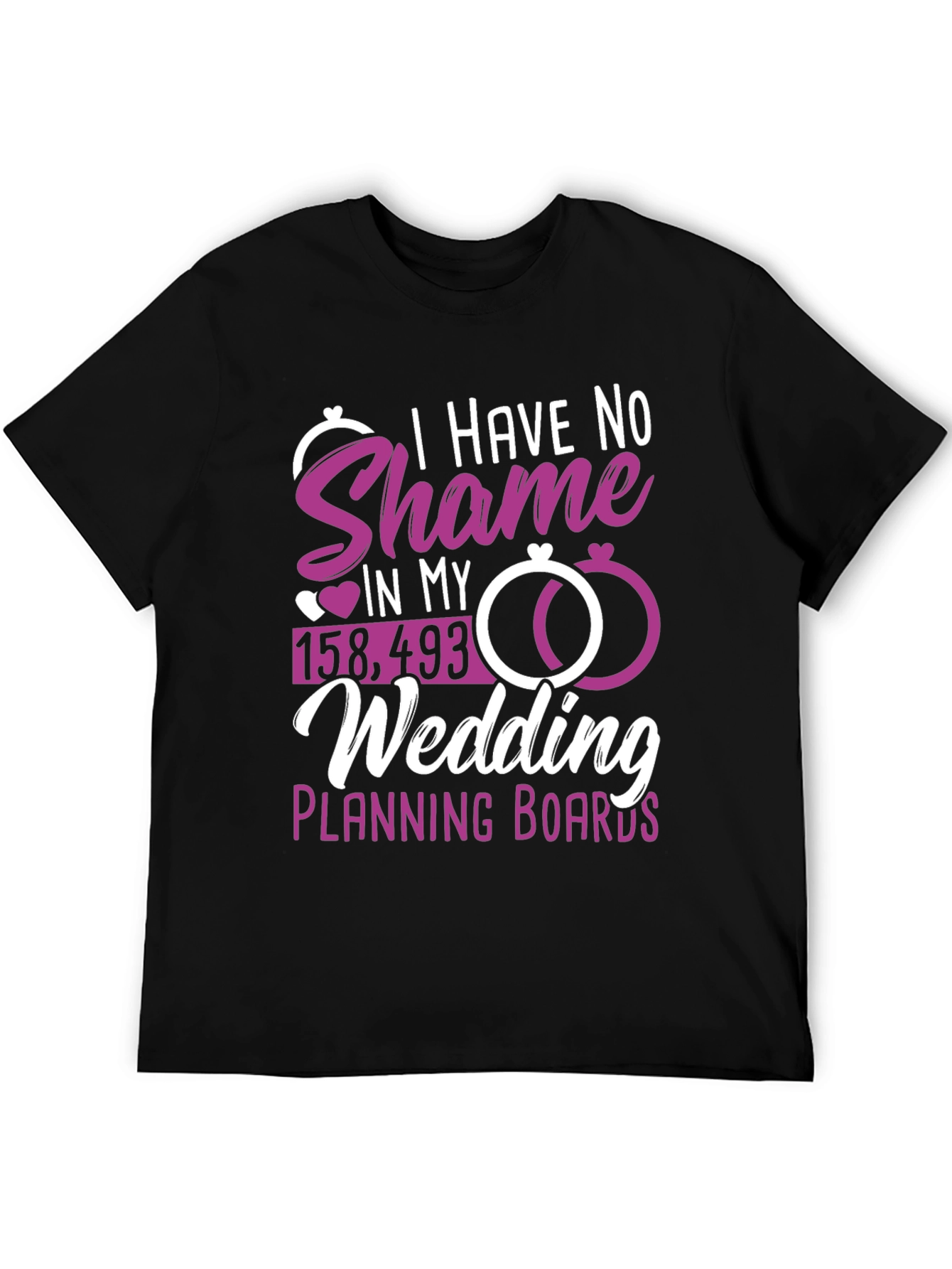 No Shame Wedding Planning T-Shirt