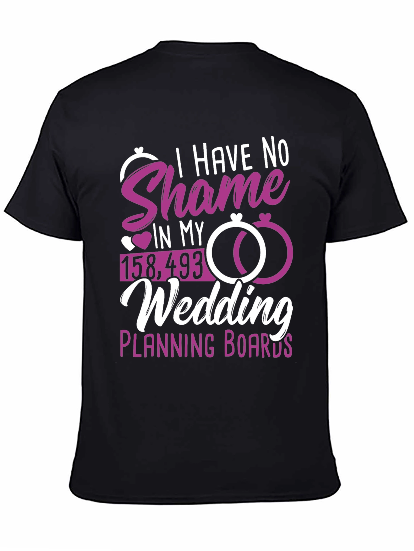 No Shame Wedding Planning T-Shirt